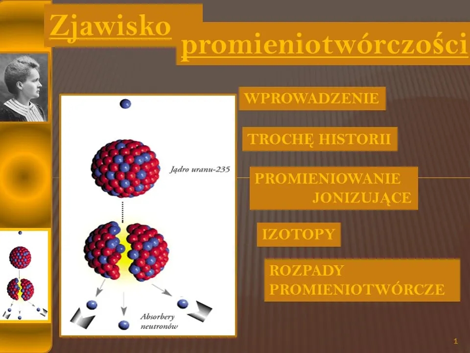 Zjawisko promieniotwórczości naturalnej - co warto wiedzieć o jego wpływie?